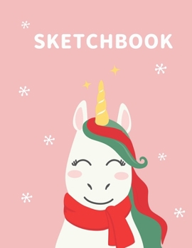 Sketchbook: A Cute Unicon Kawaii Sketchbook for Kids: 100 Pages of 8.5"x11" Blank Paper for Drawing, Doodling or Sketching (Xmas Gift)