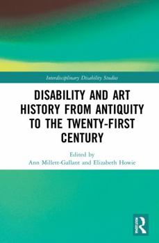 Paperback Disability and Art History from Antiquity to the Twenty-First Century Book