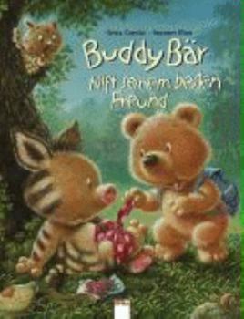 Paperback Buddy Bär hilft seinem besten Freund [German] Book