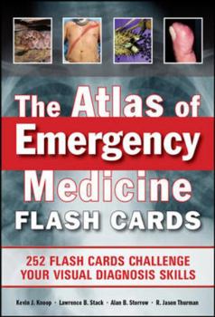 Paperback The Atlas of Emergency Medicine Flashcards: 264 Flashcards Sharpen Your Visual Diagnosis Skills Book