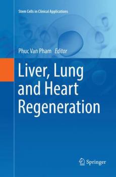 Paperback Liver, Lung and Heart Regeneration Book