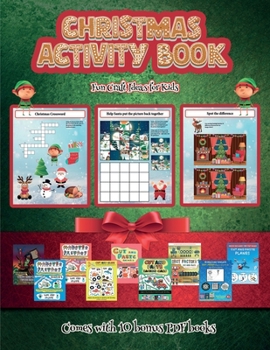 Paperback Fun Craft Ideas for Kids (Christmas Activity Book): This book contains 30 fantastic Christmas activity sheets for kids aged 4-6. Book