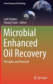 Hardcover Microbial Enhanced Oil Recovery: Principles and Potential Book