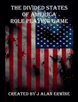 Paperback The Divided States of America Role Playing Game Book