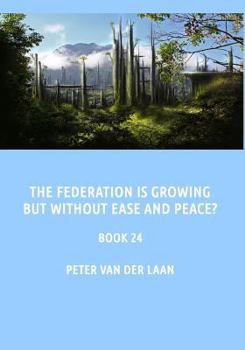 Paperback The Federation is growing but without ease and peace? Book