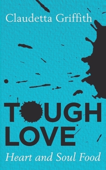 Paperback Tough Love: Heart and Soul Book