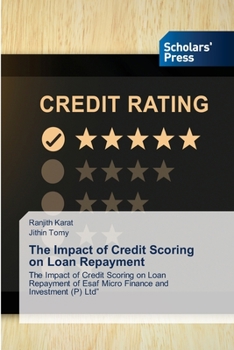 Paperback The Impact of Credit Scoring on Loan Repayment Book