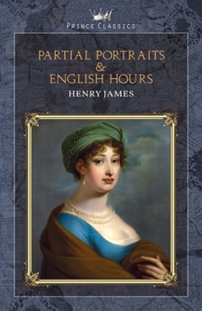 Paperback Partial Portraits & English Hours Book