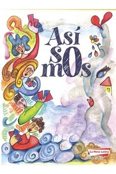 Paperback Así Somos: Antología de Cuentos de la Nota Latina [Spanish] Book