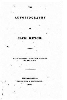 Paperback The Autobiography of Jack Ketch Book