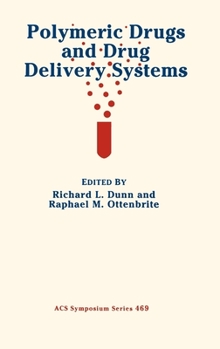 Hardcover Polymeric Drugs and Drug Delivery Systems Book