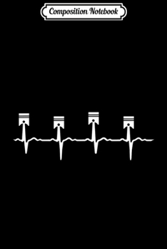 Composition Notebook: Heartbeat Piston Car Racing  Journal/Notebook Blank Lined Ruled 6x9 100 Pages