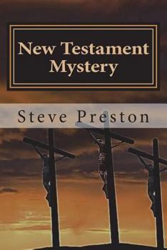 Paperback New Testament Mystery: Expanding the Unexplained Book
