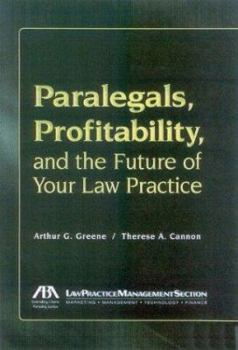 Paperback Paralegals, Profitability, and the Future of Your Law Practice Book