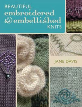 Paperback Beautiful Embroidered & Embellished Knits Book