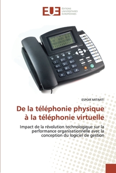 Paperback De la téléphonie physique à la téléphonie virtuelle [French] Book