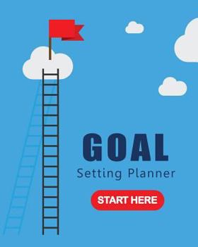 Paperback Goal Setting Planner: 365 Days Track & Achieve Yearly Monthly Weekly Goals Journal Book