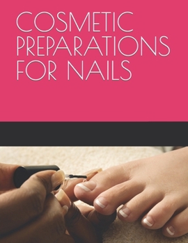 Paperback Cosmetic Preparations for Nails Book