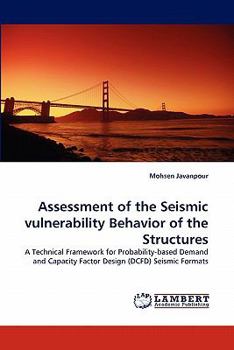 Paperback Assessment of the Seismic vulnerability Behavior of the Structures Book