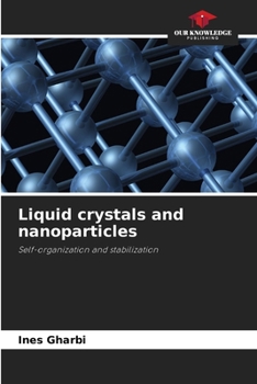 Paperback Liquid crystals and nanoparticles Book