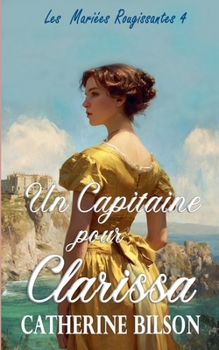 Paperback Un Capitaine pour Clarissa [French] Book