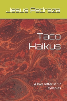 Paperback Taco Haikus: A love letter in 17 syllables Book