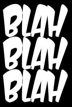 Paperback Blah Blah Blah: Notebook for College School Students Book