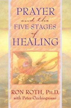 Hardcover Prayer and the Five Stages of Healing Book