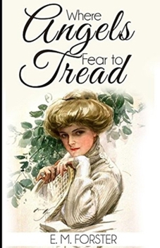 Paperback Where Angels Fear to Tread Illustrated Book