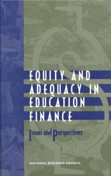 Hardcover Equity and Adequacy in Education Finance: Issues and Perspectives Book