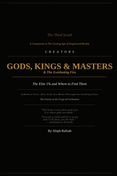 Creators: Gods, Kings & Masters: And The Everlasting Fire (The Scrolls Series)