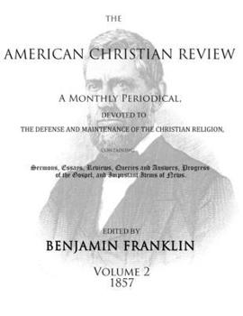 Paperback American Christian Review (Vol. 2, 1857) Book
