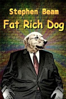 Paperback Fat Rich Dog Book