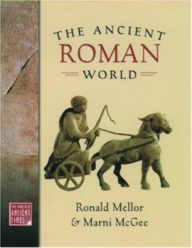 The Ancient Roman World - Book  of the World in Ancient Times