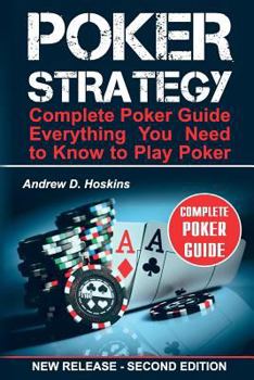 Paperback Poker Strategy: Complete Poker Guide. Everything You Need to Know to Play Poker Book