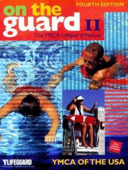 Paperback On the Guard II: The YMCA Lifeguard Manual Book