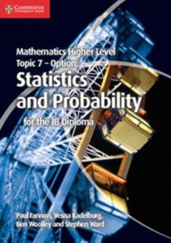 Paperback Mathematics Higher Level for the IB Diploma Option Topic 7 Statistics and Probability Book