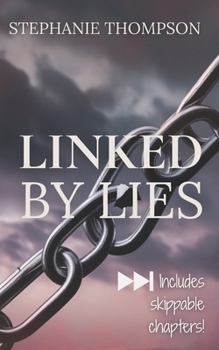 Paperback Linked By Lies: A Gripping Psychological Suspense About Secrets, Survival, and the Power to Break Free Book