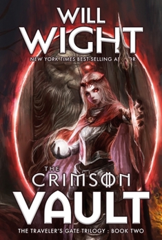 Crimson Vault : The Traveler's Gate Trilogy, Book Two