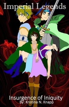 Paperback Imperial Legends: Insurgence of Iniquity Book