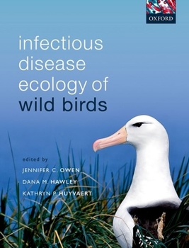 Hardcover Infectious Disease Ecology of Wild Birds Book