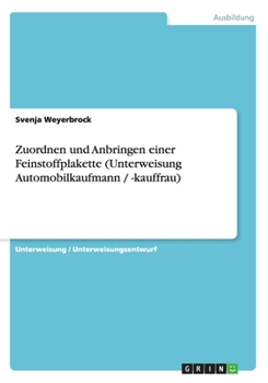 Paperback Zuordnen und Anbringen einer Feinstoffplakette (Unterweisung Automobilkaufmann / -kauffrau) [German] Book