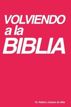 Paperback Volviendo a la Biblia [Spanish] Book