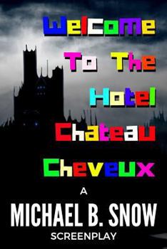 Paperback Welcome To The Hotel Chateau Cheveux Book