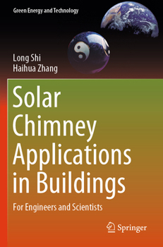 Paperback Solar Chimney Applications in Buildings: For Engineers and Scientists Book