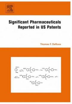 Hardcover Significant Pharmaceuticals Reported in US Patents Book