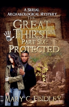 Paperback The Great Thirst Part Six: Protected Book