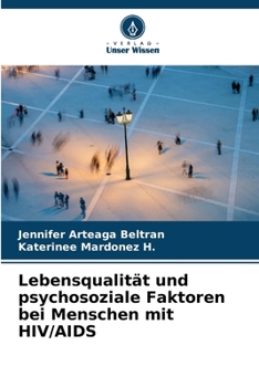 Paperback Lebensqualität und psychosoziale Faktoren bei Menschen mit HIV/AIDS [German] Book