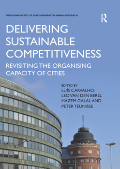 Paperback Delivering Sustainable Competitiveness: Revisiting the Organising Capacity of Cities Book
