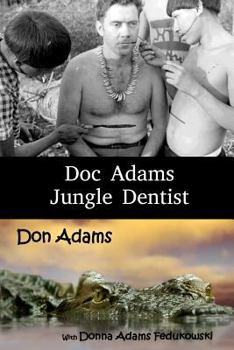 Paperback Doc Adams, Jungle Dentist Book